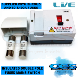 LIVE LFIS100 FUSED MAIN SWITCH ISOLATOR C/W SHROUD AND FUSES